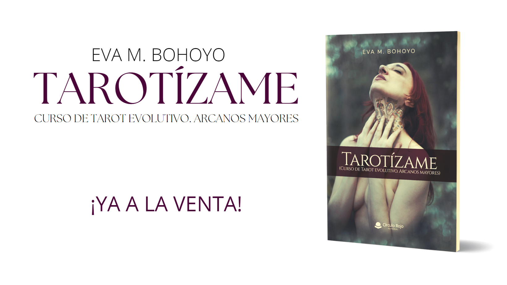 Tarotízame | Libro de Tarot Evolutivo y Crecimiento Personal – Eva M. Bohoyo